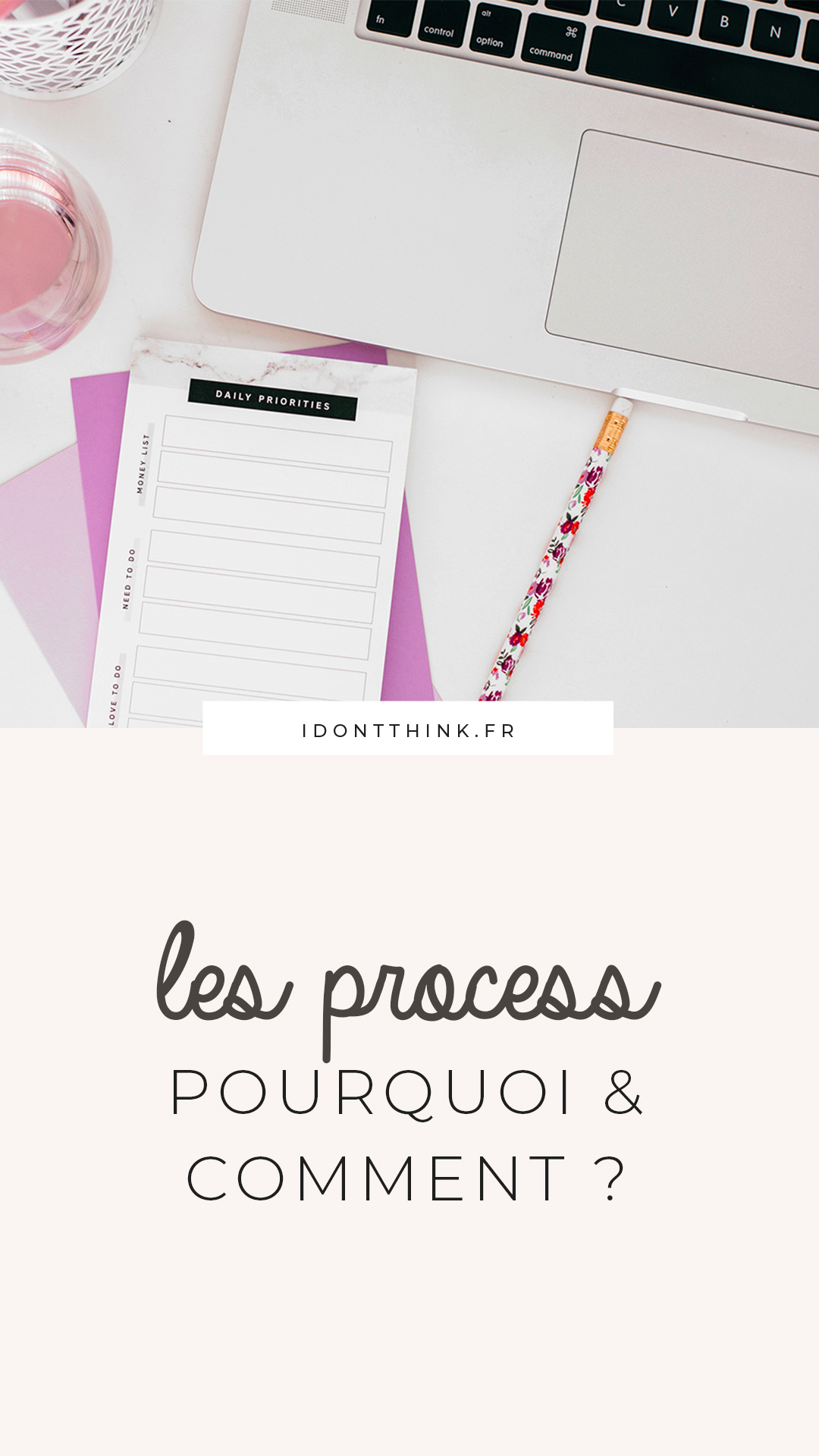 Construire un process : pourquoi et comment ? 