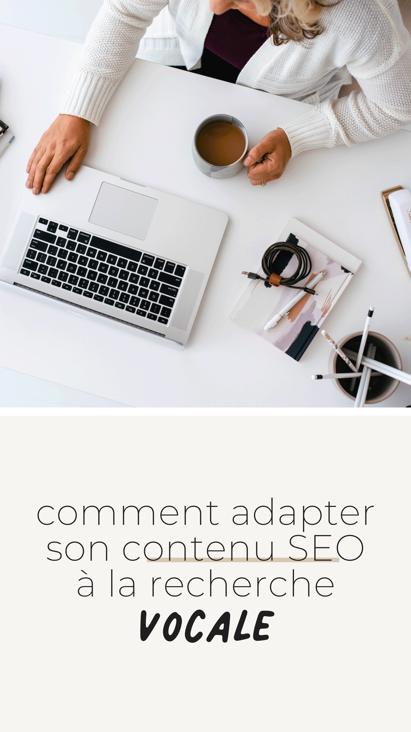 Comment adapter son contenu SEO à la recherche vocale ?