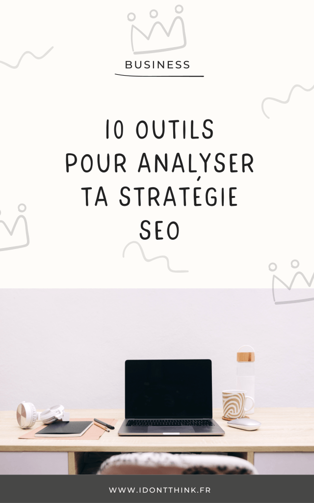 Les 10 meilleurs outils pour optimiser son référencement naturel