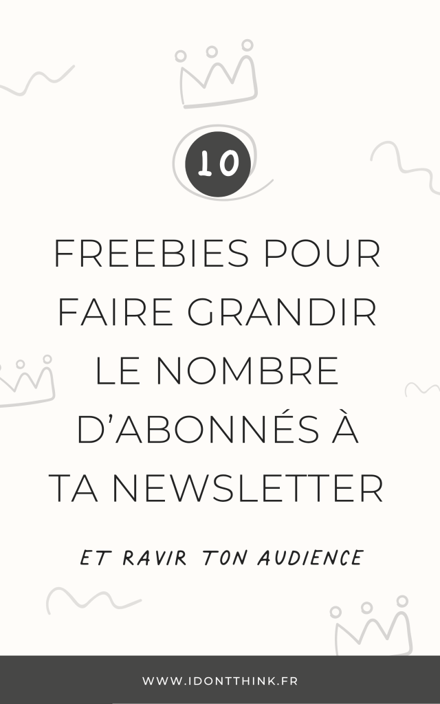 10 idées de freebies originaux pour faire grossir ta liste email
