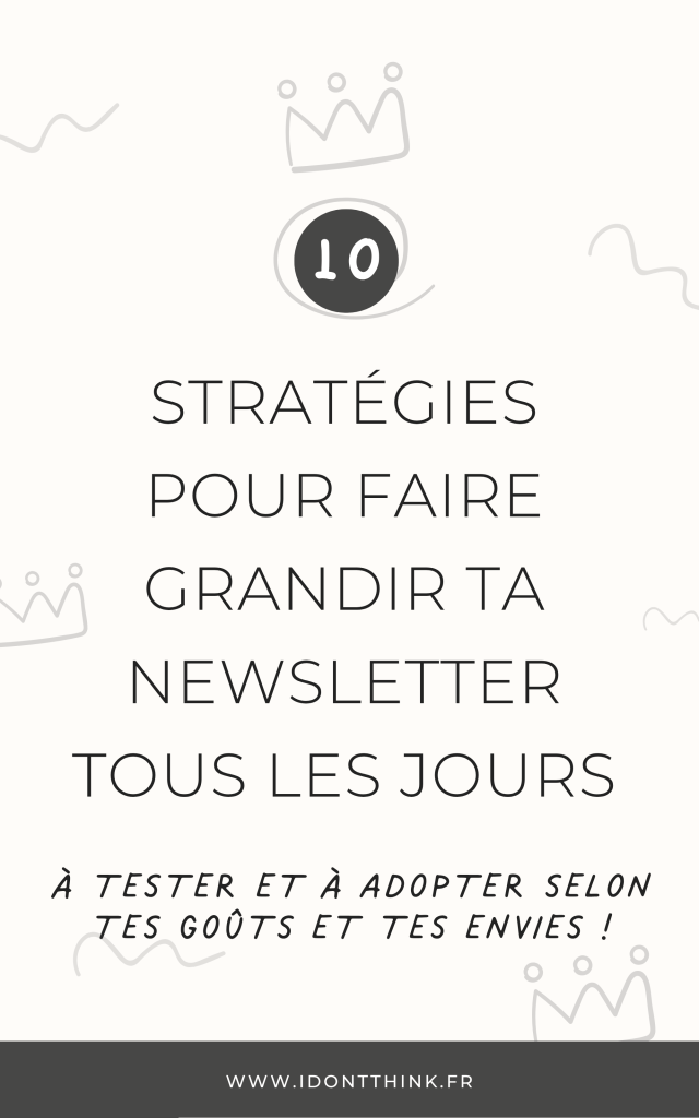 Faire grandir ta newsletter d'entrepreneur