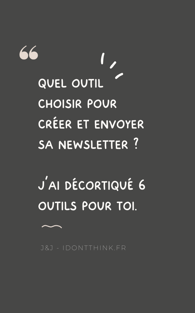 Quel outil choisir pour ta newsletter ?